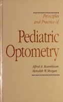 Principles and Practice of Pediatric Optometry