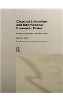 Classical Liberalism and International Economic Order