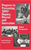 Progress in Preventing AIDS?