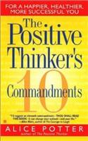 The Positive Thinkers 10 Commandments