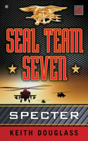 Seal Team Seven 02: Specter: Specter(2 Seal Team Seven)