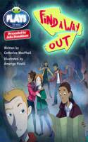 Bug Club Plays Red (KS2)/5C-5B Find a Way Out! 6-pack