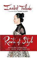 Roots of Style: Weaving Together Life, Love, and Fashion