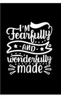 I Am Fearfully And Wonderfully Made: Lined Journal To Write In: Christian Inspired Quote Cover Notebook