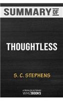 Summary of Thoughtless