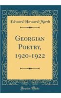 Georgian Poetry, 1920-1922 (Classic Reprint)