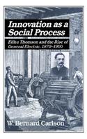 Innovation as a Social Process