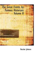 Great Events by Famous Historians Volume 8