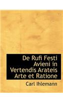 de Rufi Festi Avieni in Vertendis Arateis Arte Et Ratione