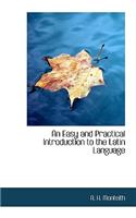 An Easy and Practical Introduction to the Latin Language
