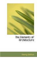 The Elements of Architecture