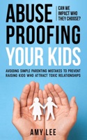 Abuse Proofing Your Kids
