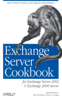 Exchange Server Cookbook