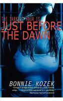 Just Before the Dawn