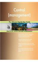 Control (management) The Ultimate Step-By-Step Guide