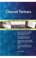 Channel Partners A Complete Guide - 2019 Edition