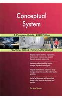 Conceptual System A Complete Guide - 2020 Edition
