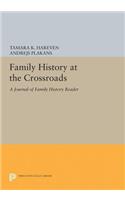 Family History at the Crossroads
