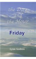 Day and the Hour