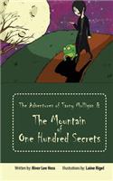 Adventures of Tarny Mulligan & the Mountain of One Hundred Secrets