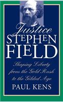 Justice Stephen Field
