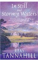 In Still and Stormy Waters