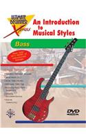 Ultimate Beginner Xpress an Introduction to Musical Styles for Bass: DVD