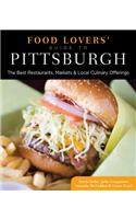 Food Lovers' Guide to Pittsburgh