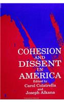 Cohesion and Dissent in America