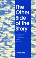 The Other Side of the Story: Structures and Strategies of Contemporary Feminist Narrative