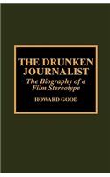 The Drunken Journalist