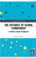 The Defiance of Global Commitment