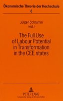 The Full Use of Labour Potential in Transformation in the Cee States
