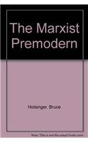 The Marxist Premodern