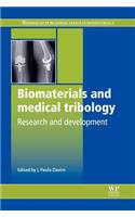 Biomaterials and Medical Tribology