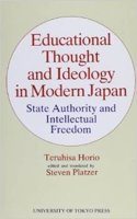 Educational Thought and Ideology in Modern Japan: State Authority and Intellectual Freedom