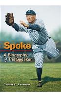 Spoke: A Biography of Tris Speaker