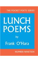 Lunch Poems
