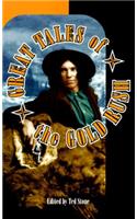 Great Tales of the Gold Rush