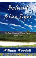 Behind Blue Eyes