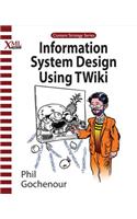 Information System Design Using TWiki