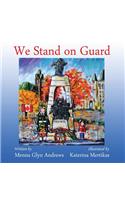 We Stand on Guard