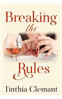 Breaking the Rules