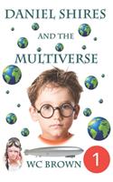 Daniel Shires and the Multiverse