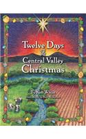 12 Days of Central Valley Christmas