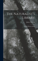 The Naturalist's Library: Natural History of Bees