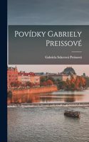 Povídky Gabriely Preissové