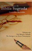 Os Fundamentos da Bíblia Sagrada - volume I
