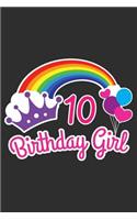 10 Birthday Girl: 100 page 6 x 9 Blank lined journal perfect if you are having a princess Party for your kids? This rainbow journal is perfect for a Princess dress up