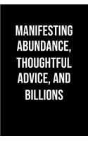 Manifesting Abundance Thoughtful Advice And Billions
